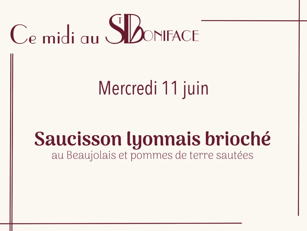 Saucisson lyonnais brioché au Beaujolais et pommes de terre sautées