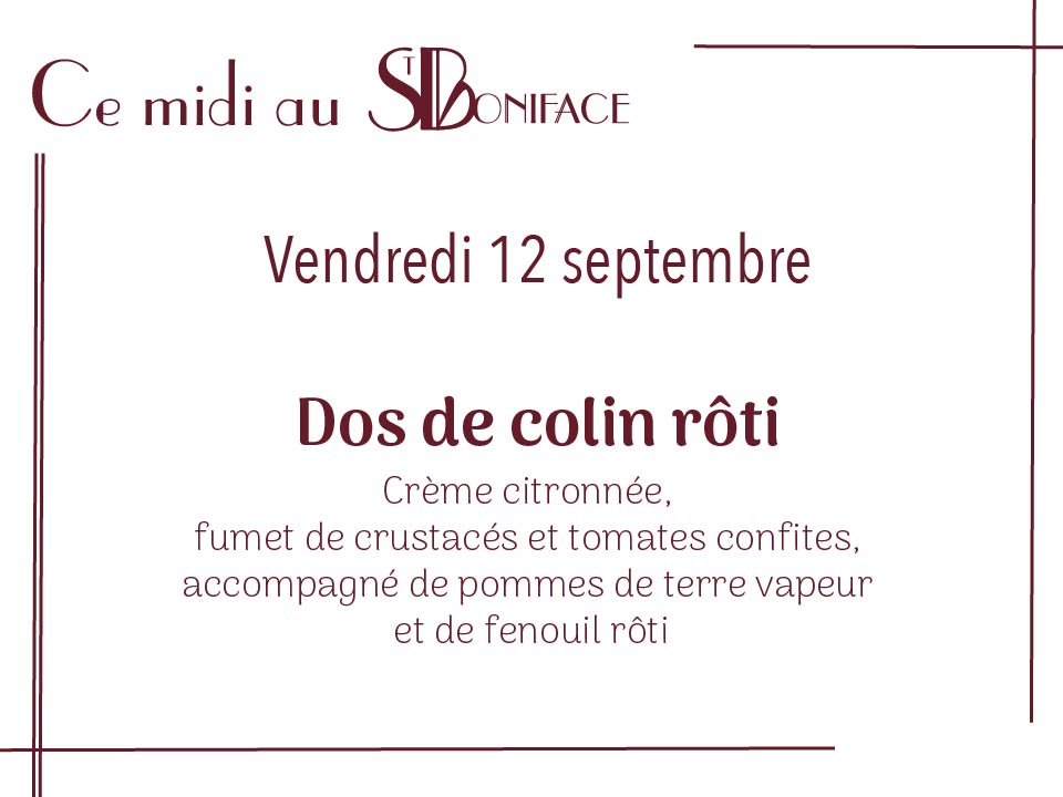 Plat du 12 septembre : Dos de colin rôti