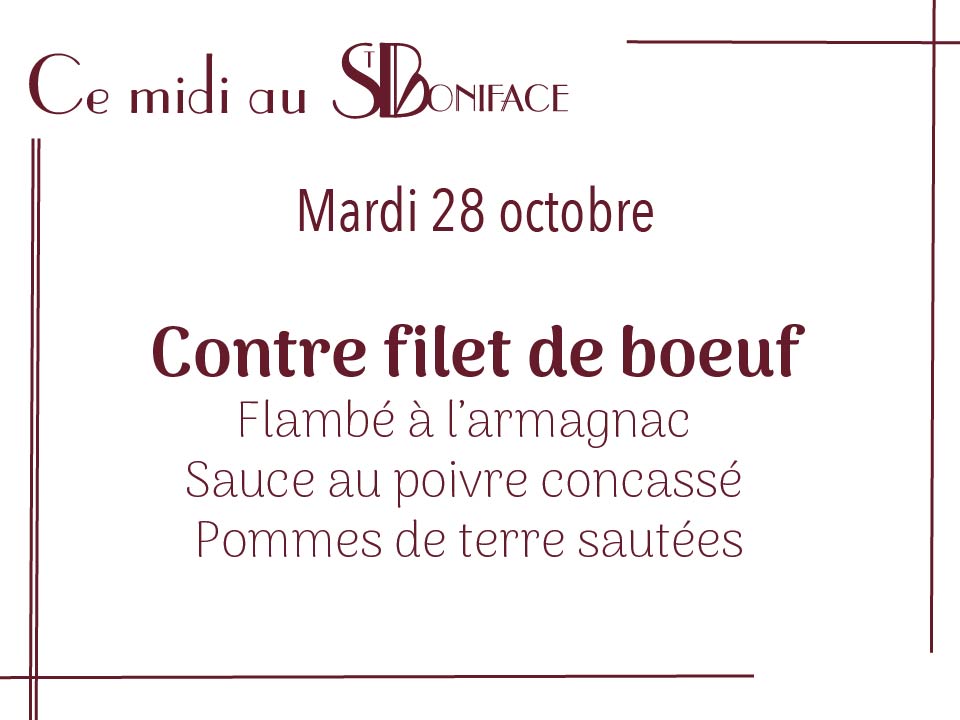 Plat du 28 octobre : Contre filet de boeuf – 24 euros