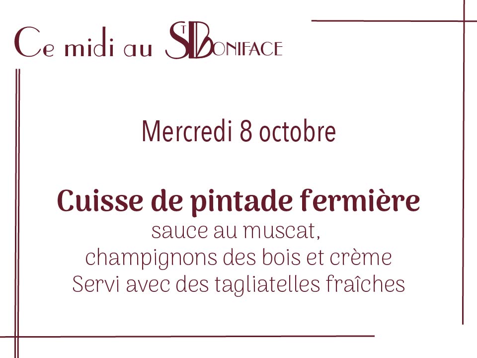 Cuisse de pintade fermière, sauce au muscat, champignons des bois et crème, servi avec des tagliatelles fraîches - 19€