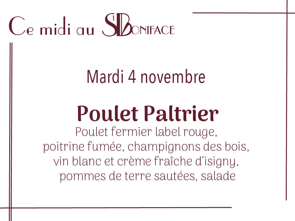 Poulet Paltrier : poulet fermier label rouge, poitrine fumée, champignons des bois, vin blanc et crème fraîche d’isigny, pommes de terre sautées, salade