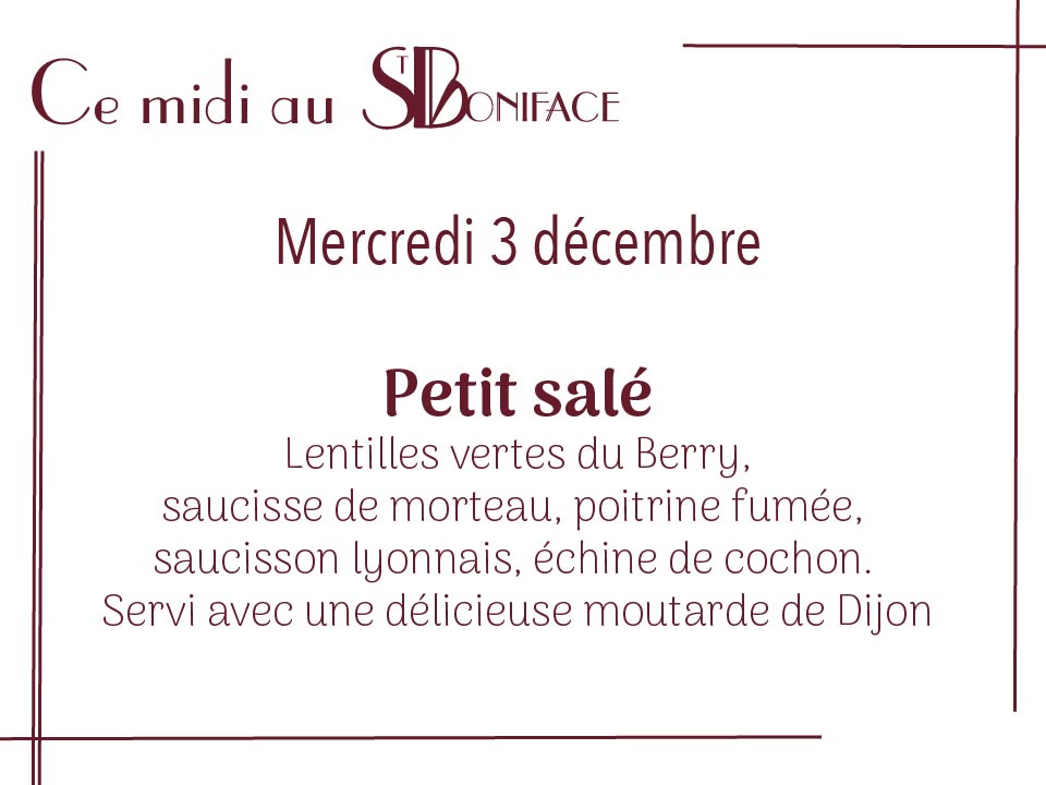 Petit salé, lentilles vertes du Berry, saucisse de Morteau, poitrine fumée, saucisson lyonnais, échine de cochon. servi avec une délicieuse moutarde de Dijon - 19€